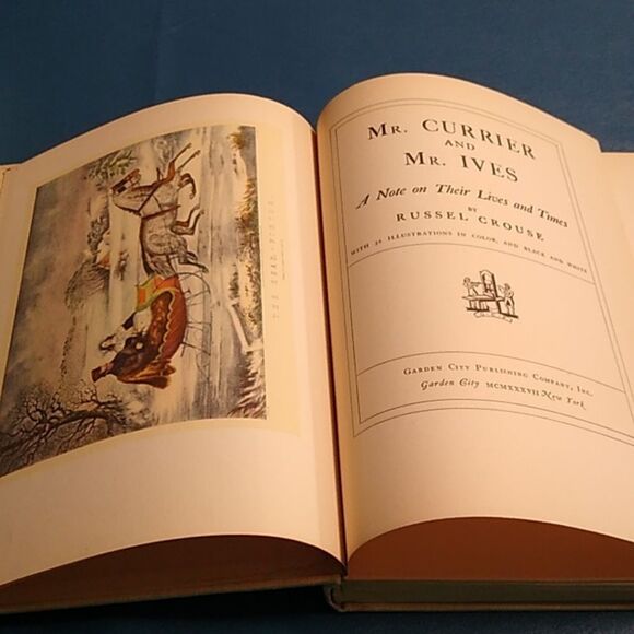 Vintage Mr. Currier & Mr. Ives Hardcover Book A Note on Their Lives and Times - Picture 1 of 11